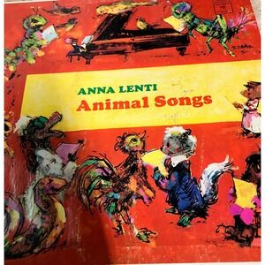 Anna Lenti Animal Songs Vinyl LP Columbia CR 21523 Vintage 1969 Childrens Record